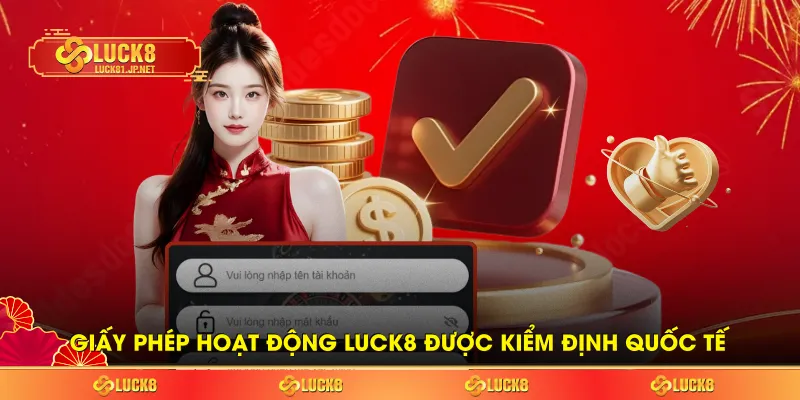 Giấy phép hoạt động LUCK8 được kiểm định quốc tế Giấy phép hoạt động LUCK8 được kiểm định quốc tế