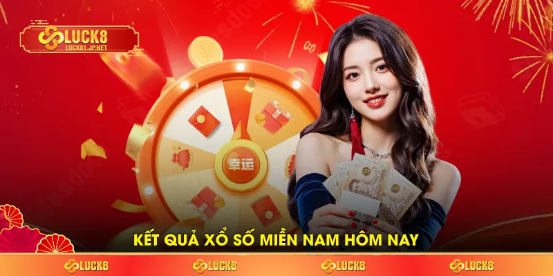 Kết quả xổ số miền Nam hôm nay Kết quả xổ số miền Nam hôm nay