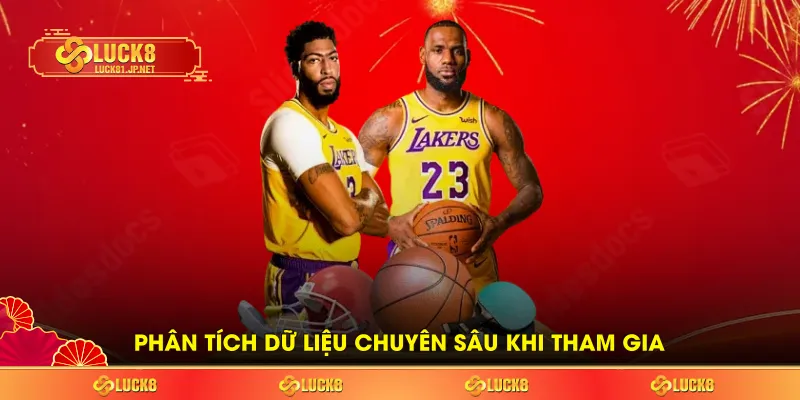 Phân tích dữ liệu chuyên sâu khi tham gia Phân tích dữ liệu chuyên sâu khi tham gia